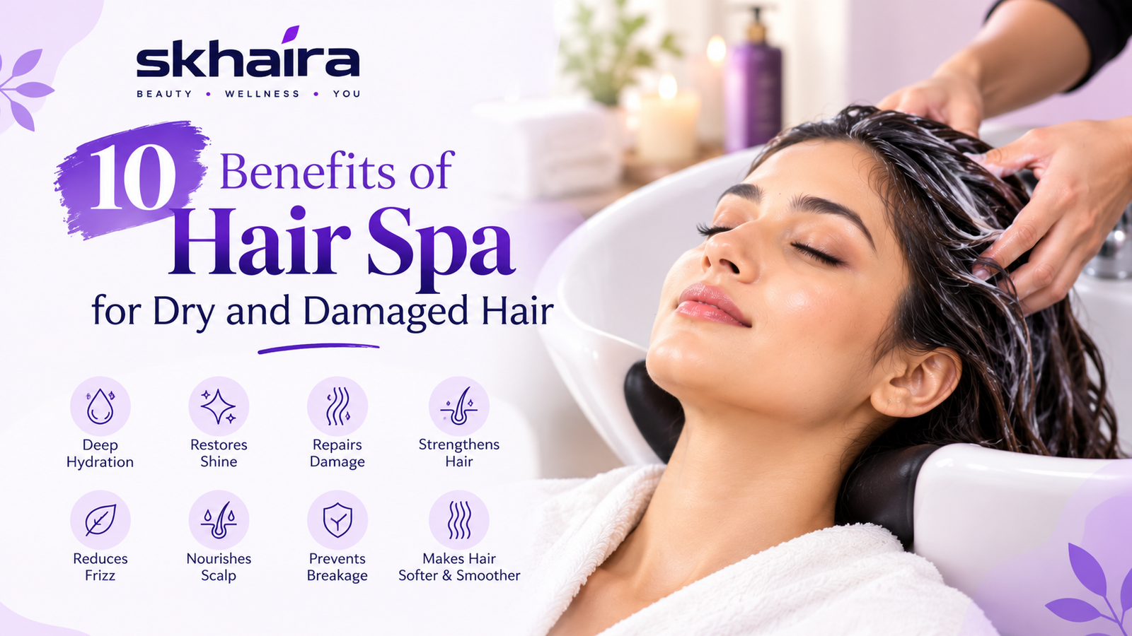 10 Benefits of Hair Spa for Dry and Damaged Hair