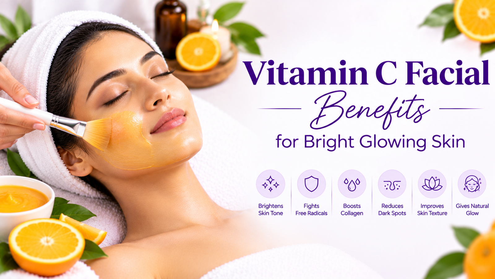 Vitamin C Facial: 7 Benefits for Bright, Even-Toned & Glowing Skin